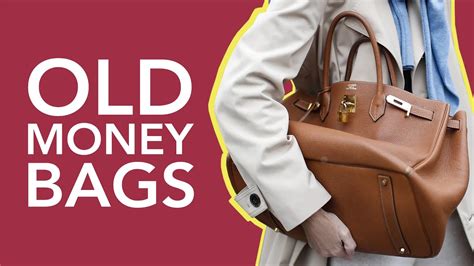 old money handbags.